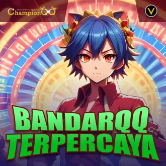 Bandarqq: Game Judi Online Pkv Games QQ di Situs Championqq